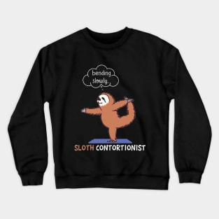 Contortionist Shirt Funny Sloth Bending Yoga Chris Crewneck Sweatshirt